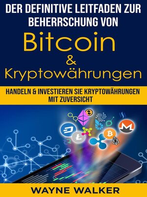 cover image of Der definitive Leitfaden zur Beherrschung von Bitcoin & Kryptowährungen